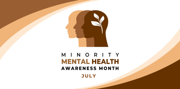 July Is National Minority Mental Health Awareness Month